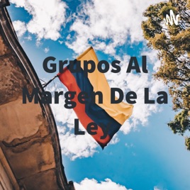 Grupos Al Margen De La Ley