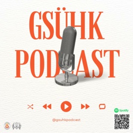 GSÜHK Podcast