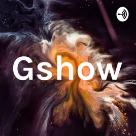Gshow
