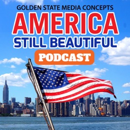 GSMC America Still Beautiful Podcast