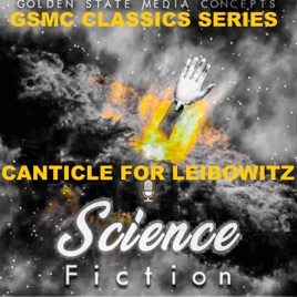 GSMC Classics: Canticle for Leibowitz