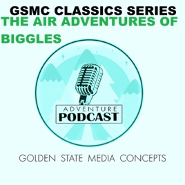 GSMC Classics: The Air Adventures of Biggles