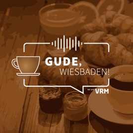 Gude, Wiesbaden!