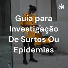 Guia para Investigação De Surtos Ou Epidemias