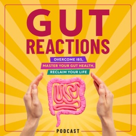 Gut Reactions: Overcome IBS & Irritable Bowel Syndrome Symptoms, Master Your Gut Health, Calm Your Nervous System