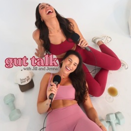 GUT TALK with Jill & Jenna