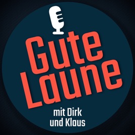 Gute Laune mit Dirk und Klaus