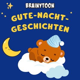 Gute-Nacht-Geschichten für Kinder mit Brainytoon