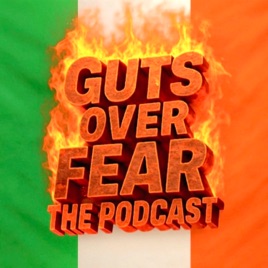 Guts Over Fear ThePodcast