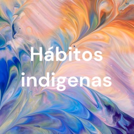 Hábitos indigenas