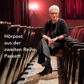 Hörpost aus der zweiten Reihe, Parkett - von und mit Esther Schweizer - Reden? Sicher. Wirken!