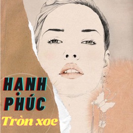 Hạnh phúc tròn xoe
