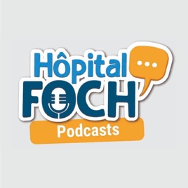 Hôpital Foch podcast