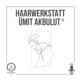 Haarwerkstatt Ümit Akbulut ®️