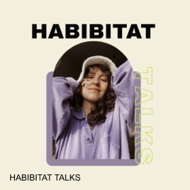 HABIBITAT TALKS