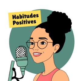 Habitudes positives
