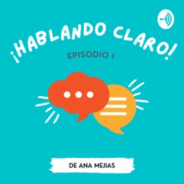 ¡Hablando claro!