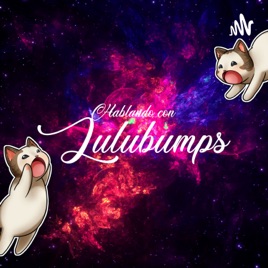 Hablando con Lulu