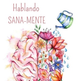 Hablando SANA-MENTE