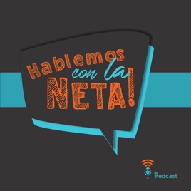 Hablemos con la neta