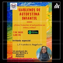 HABLEMOS DE AUTOESTIMA INFANTIL