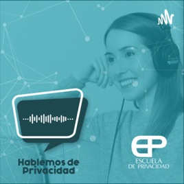 Hablemos de Privacidad