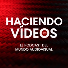 Haciendo Vídeos