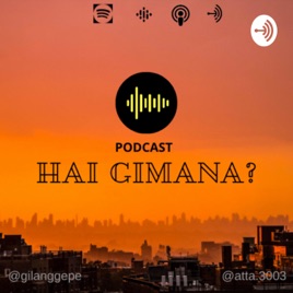 Hai Gimana?