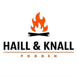 Haill og Knall-podden