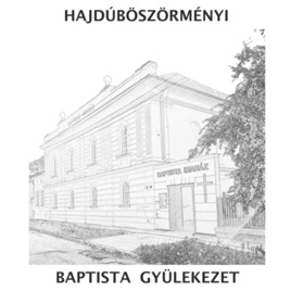 Hajdúböszörményi Baptista Gyülekezet