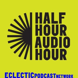 Half Hour Audio Hour