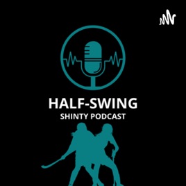 Half-Swing Podcast
