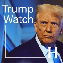 Handelsblatt Trump-Watch - Der Analyse-Podcast zur zweiten Amtszeit des US-Präsidenten