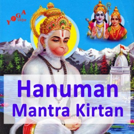 Hanuman Mantras and Kirtans