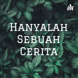 Hanyalah Sebuah Cerita
