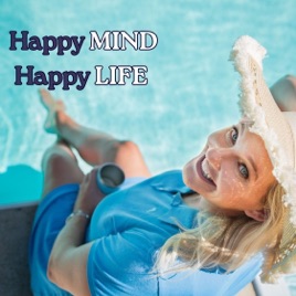 Happy Mind Happy Life