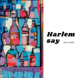Harlem Say
