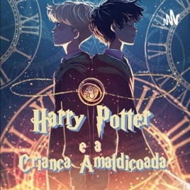 Harry Potter e a Criança Amaldiçoada.