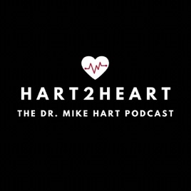 Hart2Heart with Dr. Mike Hart