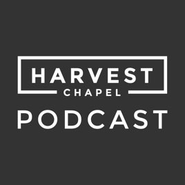 Harvest Chapel Podcast