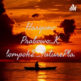 Haryono Prabowo_Kelompok2'_FuturePlan