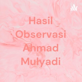 Hasil Observasi Ahmad Mulyadi