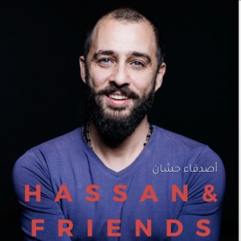 Hassan & Friends | أصدقاء حسَّان