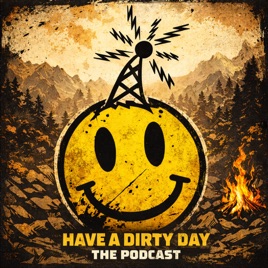 Have A Dirty Day