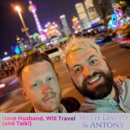 Have Husband, Will Travel (and Talk!)