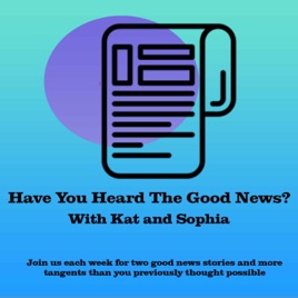 Have You Heard the Good News?