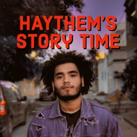 Haythem's Story Time
