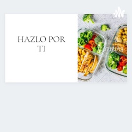 Hazlo Por Ti