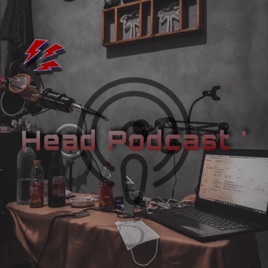 HEAD PODCAST