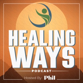 Healing Ways Podcast